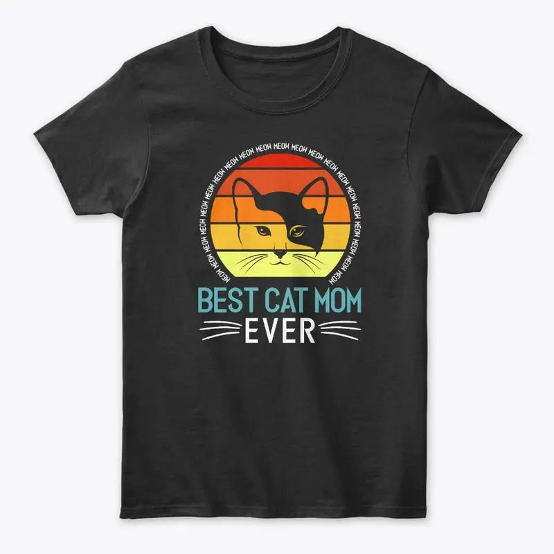 Best Cat Mom Ever