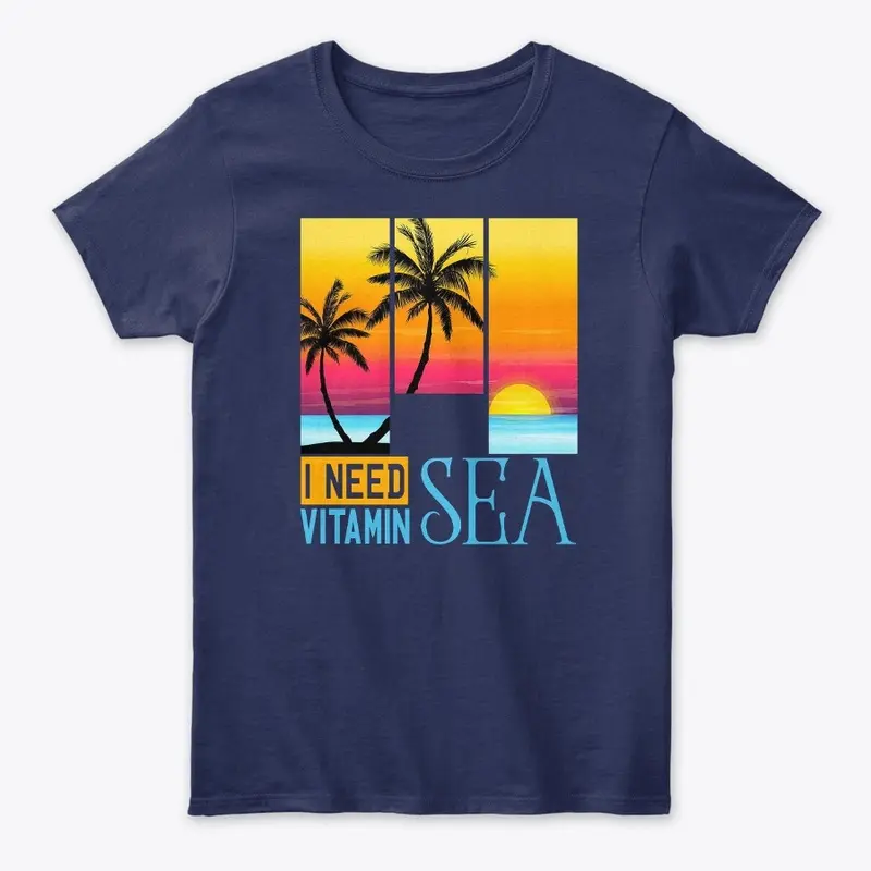 I Need Vitamin Sea